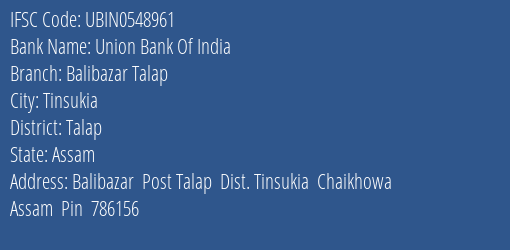 Union Bank Of India Balibazar Talap Branch Talap IFSC Code UBIN0548961