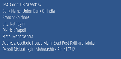 Union Bank Of India Kolthare Branch, Branch Code 550167 & IFSC Code Ubin0550167