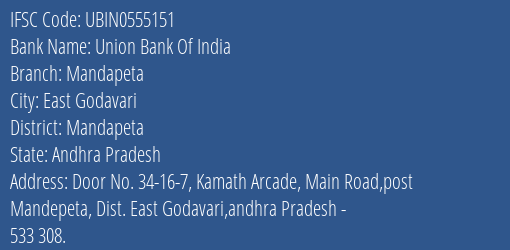 Union Bank Of India Mandapeta Branch, Branch Code 555151 & IFSC Code Ubin0555151