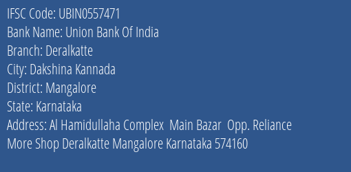 Union Bank Of India Deralkatte Branch Mangalore IFSC Code UBIN0557471