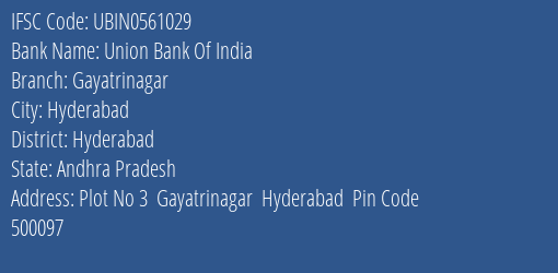 Union Bank Of India Gayatrinagar Branch, Branch Code 561029 & IFSC Code Ubin0561029