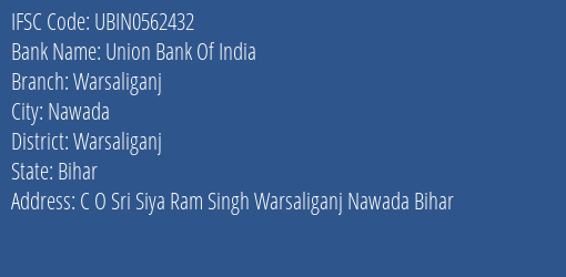 Union Bank Of India Warsaliganj Branch, Branch Code 562432 & IFSC Code Ubin0562432
