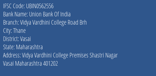 Union Bank Of India Vidya Vardhini College Road Brh Branch, Branch Code 562556 & IFSC Code Ubin0562556