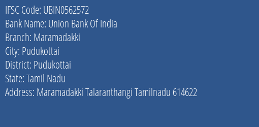 Union Bank Of India Maramadakki Branch Pudukottai IFSC Code UBIN0562572