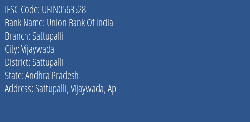 Union Bank Of India Sattupalli Branch, Branch Code 563528 & IFSC Code Ubin0563528