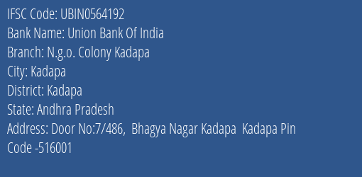 Union Bank Of India N.g.o. Colony Kadapa Branch, Branch Code 564192 & IFSC Code Ubin0564192