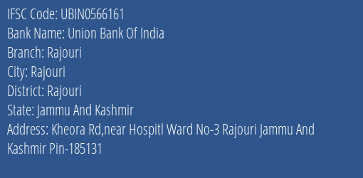 Union Bank Of India Rajouri Branch Rajouri IFSC Code UBIN0566161
