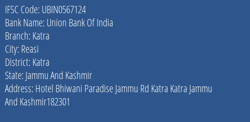 Union Bank Of India Katra Branch Katra IFSC Code UBIN0567124