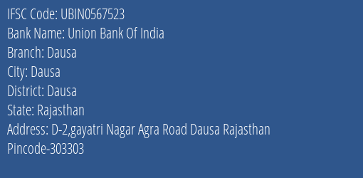 Union Bank Of India Dausa Branch, Branch Code 567523 & IFSC Code UBIN0567523