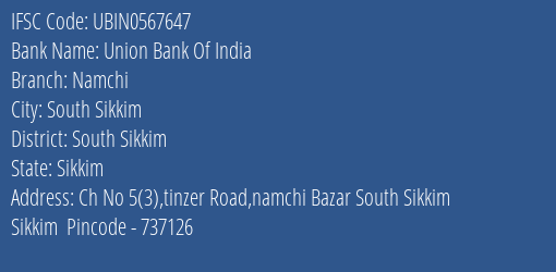 Union Bank Of India Namchi Branch South Sikkim IFSC Code UBIN0567647