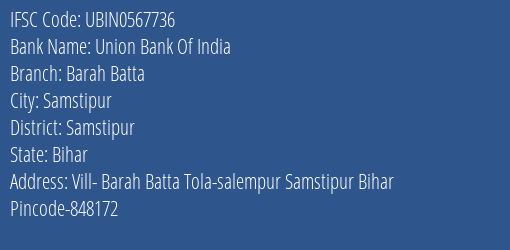 Union Bank Of India Barah Batta Branch, Branch Code 567736 & IFSC Code Ubin0567736
