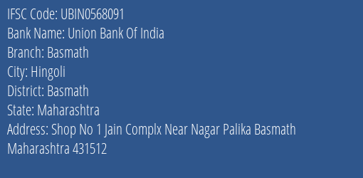 Union Bank Of India Basmath Branch, Branch Code 568091 & IFSC Code Ubin0568091