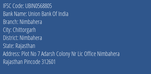 Union Bank Of India Nimbahera Branch Nimbahera IFSC Code UBIN0568805