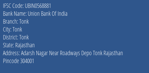 Union Bank Of India Tonk Branch Tonk IFSC Code UBIN0568881