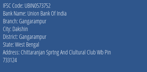 Union Bank Of India Gangarampur Branch Gangarampur IFSC Code UBIN0573752