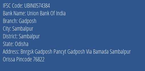 Union Bank Of India Gadposh Branch Sambalpur IFSC Code UBIN0574384