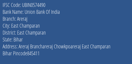 Union Bank Of India Areraj Branch, Branch Code 574490 & IFSC Code Ubin0574490