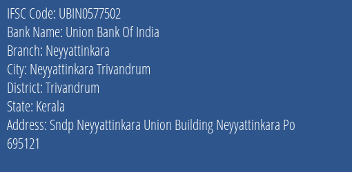 Union Bank Of India Neyyattinkara Branch Trivandrum IFSC Code UBIN0577502
