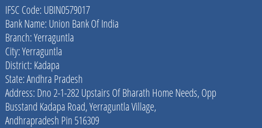 Union Bank Of India Yerraguntla Branch, Branch Code 579017 & IFSC Code Ubin0579017