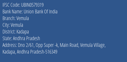 Union Bank Of India Vemula Branch, Branch Code 579319 & IFSC Code Ubin0579319