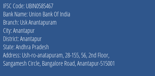 Union Bank Of India Usk Anantapuram Branch, Branch Code 585467 & IFSC Code Ubin0585467