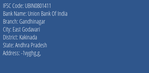 Union Bank Of India Gandhinagar Branch, Branch Code 801411 & IFSC Code Ubin0801411