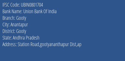 Union Bank Of India Gooty Branch, Branch Code 801704 & IFSC Code Ubin0801704