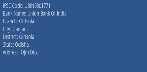 Union Bank Of India Girisola Branch Girisola IFSC Code UBIN0801771