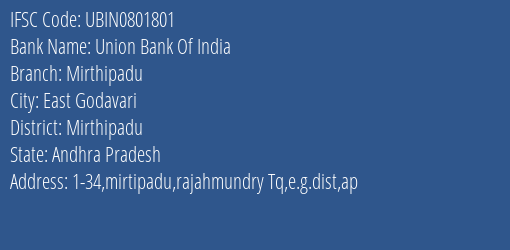 Union Bank Of India Mirthipadu Branch, Branch Code 801801 & IFSC Code Ubin0801801