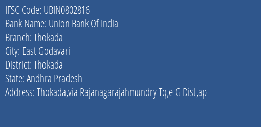 Union Bank Of India Thokada Branch, Branch Code 802816 & IFSC Code Ubin0802816