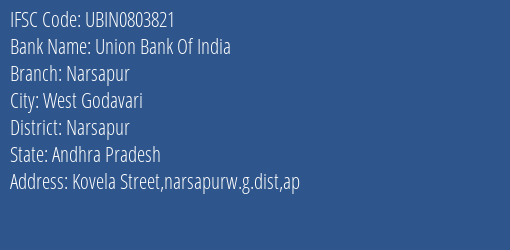Union Bank Of India Narsapur Branch, Branch Code 803821 & IFSC Code Ubin0803821