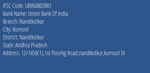 Union Bank Of India Nandikotkur Branch, Branch Code 803901 & IFSC Code Ubin0803901