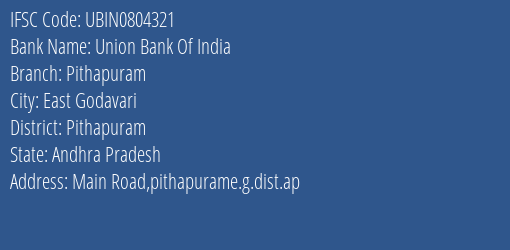 Union Bank Of India Pithapuram Branch, Branch Code 804321 & IFSC Code Ubin0804321