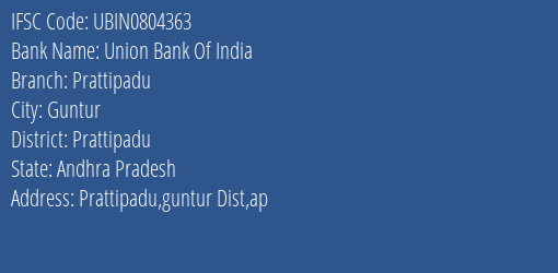 Union Bank Of India Prattipadu Branch, Branch Code 804363 & IFSC Code Ubin0804363