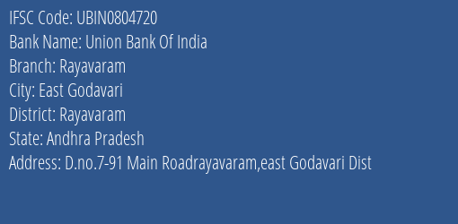Union Bank Of India Rayavaram Branch, Branch Code 804720 & IFSC Code Ubin0804720
