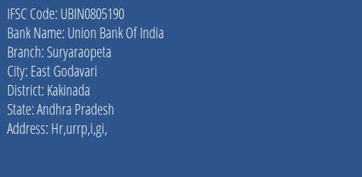 Union Bank Of India Suryaraopeta Branch, Branch Code 805190 & IFSC Code Ubin0805190