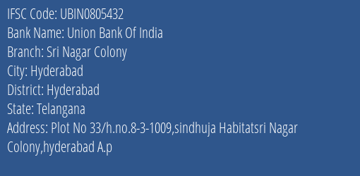 Union Bank Of India Sri Nagar Colony Branch Hyderabad IFSC Code UBIN0805432