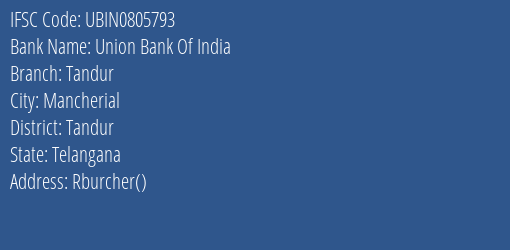 Union Bank Of India Tandur Branch Tandur IFSC Code UBIN0805793