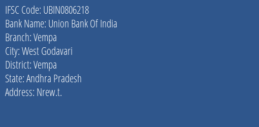Union Bank Of India Vempa Branch, Branch Code 806218 & IFSC Code Ubin0806218