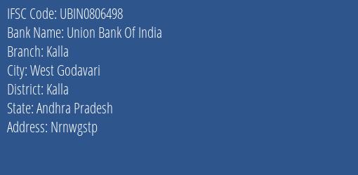 Union Bank Of India Kalla Branch, Branch Code 806498 & IFSC Code Ubin0806498