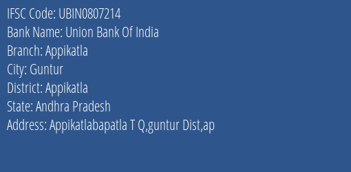 Union Bank Of India Appikatla Branch, Branch Code 807214 & IFSC Code Ubin0807214