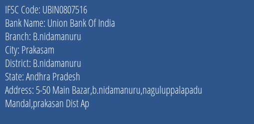 Union Bank Of India B.nidamanuru Branch, Branch Code 807516 & IFSC Code Ubin0807516