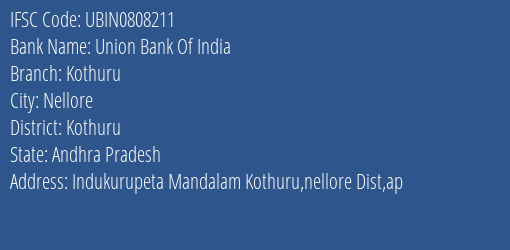 Union Bank Of India Kothuru Branch, Branch Code 808211 & IFSC Code Ubin0808211