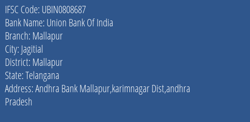 Union Bank Of India Mallapur Branch Mallapur IFSC Code UBIN0808687