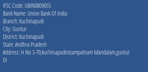 Union Bank Of India Kuchinapudi Branch, Branch Code 809055 & IFSC Code Ubin0809055