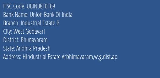 Union Bank Of India Industrial Estate B Branch, Branch Code 810169 & IFSC Code Ubin0810169