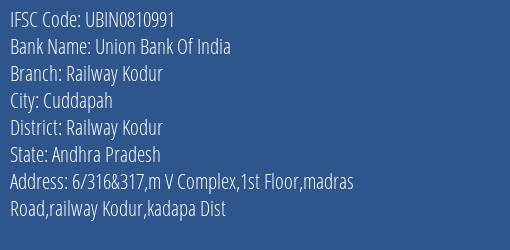 Union Bank Of India Railway Kodur Branch, Branch Code 810991 & IFSC Code Ubin0810991