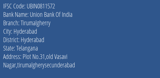 Union Bank Of India Tirumalgherry Branch Hyderabad IFSC Code UBIN0811572