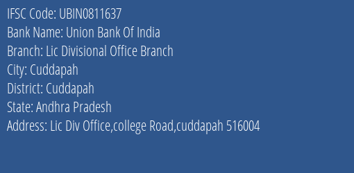 Union Bank Of India Lic Divisional Office Branch Branch, Branch Code 811637 & IFSC Code Ubin0811637