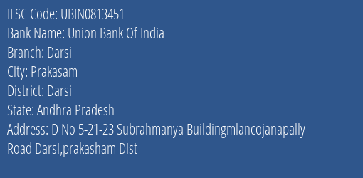 Union Bank Of India Darsi Branch, Branch Code 813451 & IFSC Code UBIN0813451